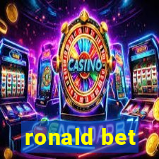 ronald bet